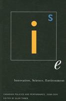 Innovation, Science, Environment 08/09: Canadian Policies and Performance, 2008-2009 0773533958 Book Cover