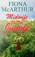 Midwife in the Jungle 064871814X Book Cover