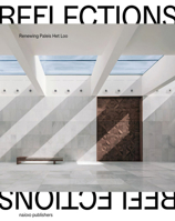 Reflections: Renewing Paleis Het Loo 9462088071 Book Cover