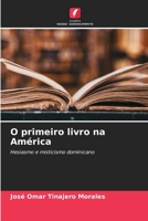 O primeiro livro na América: Hesiasmo e misticismo dominicano 6205873192 Book Cover