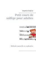Petit Cours de Solfege Pour Adultes (French Edition) 2322139904 Book Cover