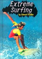 Extreme Surfing (Extreme Sports) 0736804854 Book Cover