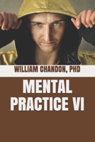 Mental Practice VI 1542640407 Book Cover