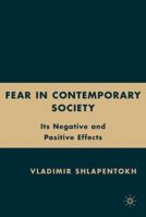 Fear in Contemporary Society: Its Negative and Positive Effects 140397389X Book Cover