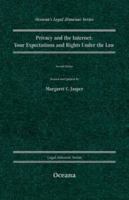 Privacy and the Internet: Your Expectations and Rights under the Law 0195378083 Book Cover