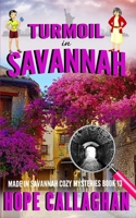 Turmoil in Savannah 1700102036 Book Cover