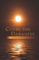 Chase the Darkness 1424150027 Book Cover