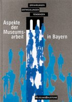 Aspekte Der Museumsarbeit in Bayern: Erfahrungen, Entwicklungen, Tendenzen 342201022X Book Cover