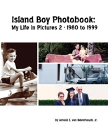 Island Boy Photobook: My Life in Pictures 2 1312615834 Book Cover
