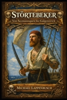 Störtebeker - Von Seemannsgarn bis Galgenstrick (German Edition) B0GQQJY728 Book Cover