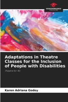 Adaptations in Theatre Classes for the Inclusion of People with Disabilities: Theatre for All 6208810027 Book Cover