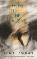 How to Be Alone 1773102850 Book Cover