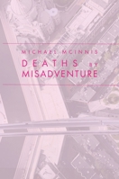 Deaths by Misadventure 1949279502 Book Cover