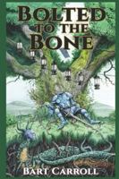Bolted to the Bone B0FL9CVNFP Book Cover