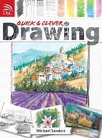 Quick & Clever Drawing 1446311678 Book Cover