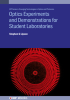 Optics Experiments and Demonstrations for Student Laboratories 0750323019 Book Cover