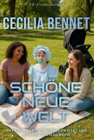 Schöne neue Welt: Eine ABDL-futuristische Wickelkollektion (German Edition) B0GYPB7JG5 Book Cover