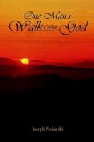 One Man's Walk With God 142088655X Book Cover
