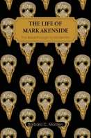 The Life of Mark Akenside: The breakthrough to modernity 0857162373 Book Cover