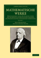Mathematische Werke: Volume 7: Herausgegeben Unter Mitwirkung Einer Von Der Koniglich Preussischen Akademie Der Wissenschaften Eingesetzten 1108059198 Book Cover