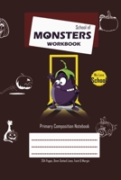 School of Monsters Workbook, A5 Size, Wide Ruled, White Paper, Primary Composition Notebook, 102 Sheets (Coffee) 1714327779 Book Cover