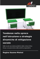 Tendenze nello spreco nell'istruzione e strategie dinamiche di mitigazione sociale 6209672108 Book Cover