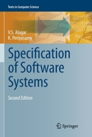 Specification of Software Systems 1447126440 Book Cover