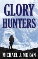 Glory Hunters 1545066388 Book Cover