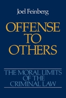 Offense to Others (Moral Limits of Criminal Law, Vol 2) B000OKBA0K Book Cover