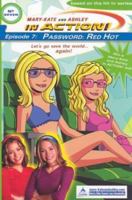 Password: Red Hot (Mary-Kate and Ashley in Action!, #7) 0060093080 Book Cover