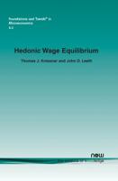 Hedonic Wage Equilibrium: Theory, Evidence and Policy 1601983700 Book Cover