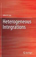 Heterogeneous Integrations 9811372233 Book Cover