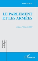 Le Parlement et les armées (French Edition) 2140499506 Book Cover