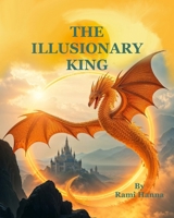 The Illusionary King (Mystical tales) B0F32JHZCW Book Cover