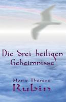 Die Drei Heiligen Geheimnisse 3906176908 Book Cover