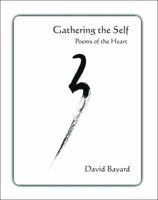 Gathering the Self: A Baker's Dozen 0996738037 Book Cover