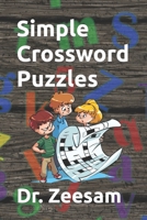 Simple Crossword Puzzles B0C1J56VNK Book Cover