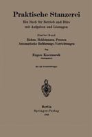 Praktische Stanzerei Ein Buch Fur Betrieb Und Buro Mit Aufgaben Und Losungen: Ziehen, Hohlstanzen, Pressen, Automatische Zufohrungs Vorrichtungen 3642472036 Book Cover