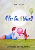 A Pet for a Week? 1523601620 Book Cover