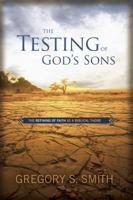 The Testing of God's Sons 0805464182 Book Cover