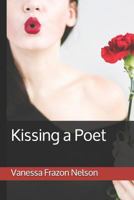 Kissing a Poet 1794336478 Book Cover