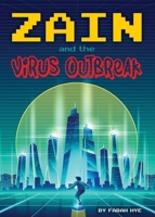 Zain and the Virus Outbreak 0578907410 Book Cover