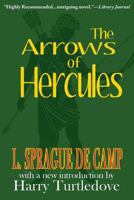 The Arrows of Hercules 1612421903 Book Cover