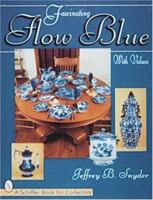 Fascinating Flow Blue (Schiffer Book for Collectors) 076430335X Book Cover