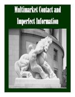 Multimarket Contact and Imperfect Information 1523326638 Book Cover