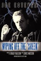 Joe Estevez: Wiping off the "Sheen" 1593932812 Book Cover
