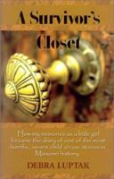 A Survivor's Closet 097287111X Book Cover