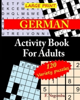 LARGE PRINT GERMAN Activity Book for Adults (German Edition) B08JL15YVQ Book Cover