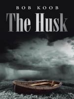 The Husk 1458217450 Book Cover