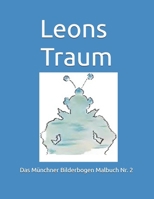 Leons Traum: Ein Malbuch 1978046014 Book Cover